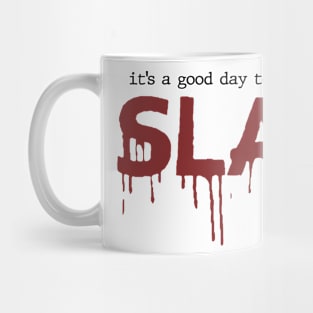 Slay Mug